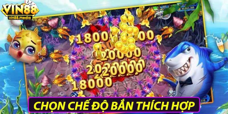 Có nhiều chế độ chơi bắn cá khác nhau